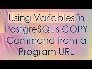 Using Variables in PostgreSQL's COPY Command from a Program URL