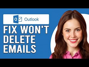 How To Fix Outlook Won't Delete Emails (How To Resolve Unable To Delete Emails In Outlook)