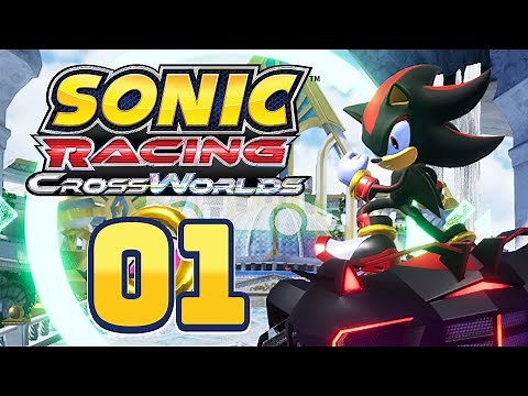 Sonic Racing Cross Worlds - Walkthrough Part 01 [4K]