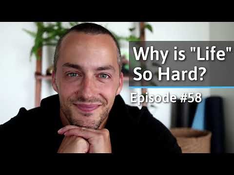 Why is "Life" So Hard? Here's the Beautiful Truth!