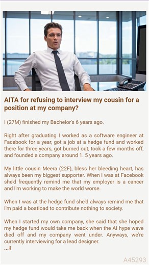 AITA 🐦 for refusing to 🐯 interview 🌴 my cousin for 🕸️ a 🐬 😇 position at my company? #redditcommunity #redditdrama #storytimethreads | Story Time