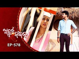 Atuta Bandhana | Full Ep - 578 | 9th Mar 2026 | Odia Serial | Tarang TV