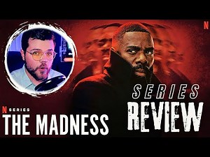 The Madness Netflix Series Review