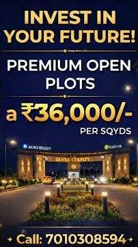 SANSA COUNTY OPEN PLOTS || AURO REALITY AND TATTVA #hmdaplots #openplots #openplotshyd #patancheru