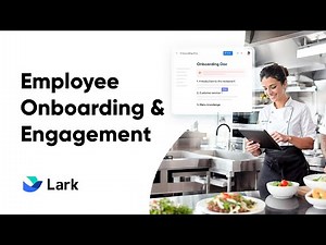 Streamline your employee onboarding and engagement with Lark