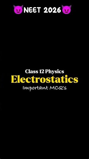 class 12th physics electrostatics important MCQ