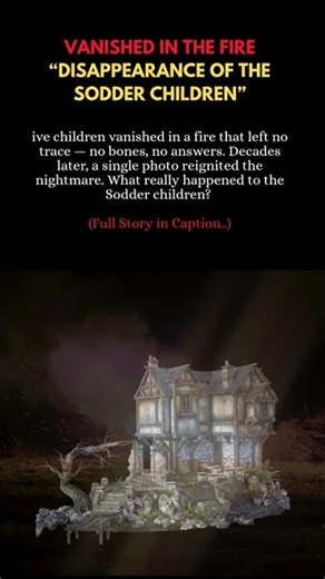 Vanished In Fire - Disappearance of the Sodder Children #usa #mystery #sodderfamily #sodderchildren