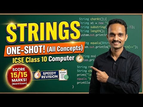 String Handling ONE SHOT 🚀 | ICSE Class 10 Computer Applications | 15 Marks Guaranteed!