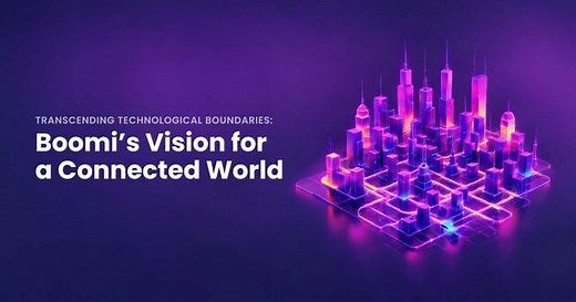 Transcending Technological Boundaries: Boomi's Vision for a Connected World