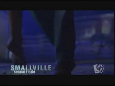 Smallville 3#22 Season Finale trailer