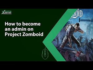 How to become an admin on Project Zomboid || XGamingServer