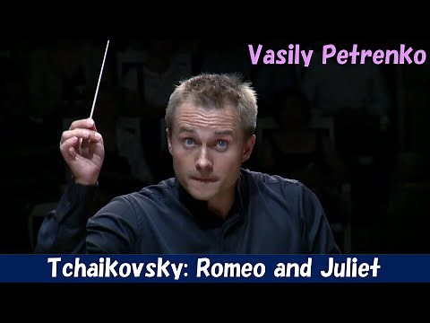 [Vasily Petrenko] チャイコフスキー／ロメオとジュリエット Tchaikovsky: Romeo and Juliet