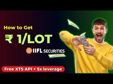How to Get Best Brokerage Plan in IIFL | Broker Review & Charges | Free XTS API + 5x Leverage