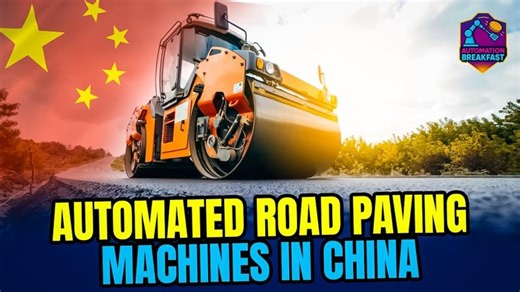 China Deploys Autonomous Road Paving Machines with AI and GPS | Automation Breakfast posted on the topic | LinkedIn