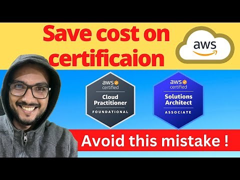 Save cost on AWS Certifications | AWS Cloud Practitioner Foundational Certification