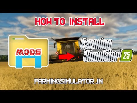 HOW TO INSTALL MODS - TUTORIAL - Farming Simulator 25 | Dhaliwal Gaming