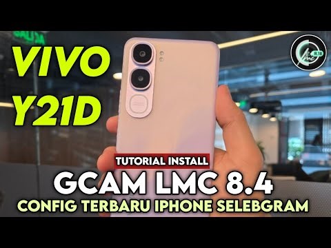 Latest 🔥 How to Install Gcam Lmc 8.4 Vivo Y21D Config iPhone celebgram Clear Results!