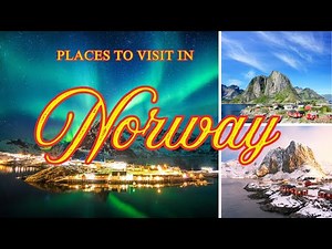 Norway’s 5 Must-Visit Places| The Land of Fjords, Vikings, and Northern Lights