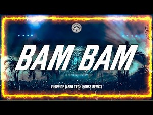 Hugel - BAM BAM (Filippide Afro Tech House Remix)