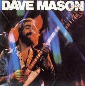 超お勧め 名盤 DAVE MASON / CERTIFIED LIVE（デイヴ・メイスン　ライヴ ～情念）／ ベスト ライブ盤 7選