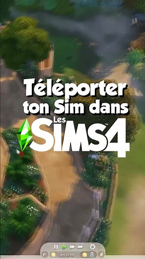 Comment téléporter dans Les Sims 4 : Guide Astuces