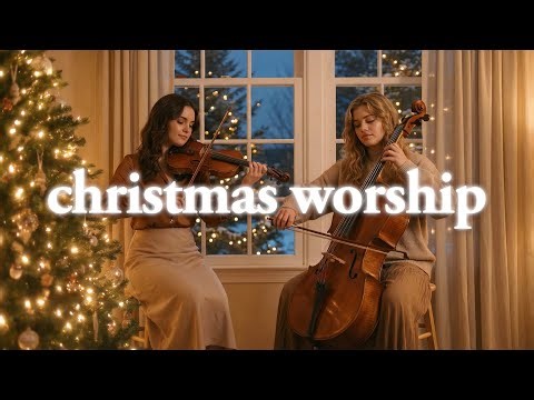 Heavenly Christmas Worship Songs for a Peaceful Evening