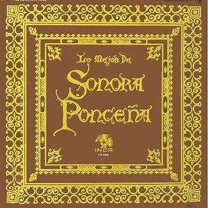 Sonora Ponceña - Lo Mejor De Sonora Ponceña