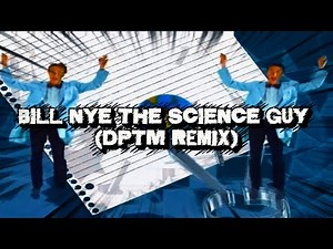 Bill Nye The Science Guy (Dance Party Time Machine Remix) - OFFICAL MUSIC VIDEO