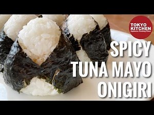 HOW TO MAKE SPICY TUNA MAYO ONIGIRI | Onigiri Rice Ball with Spicy Tuna Mayo Filling