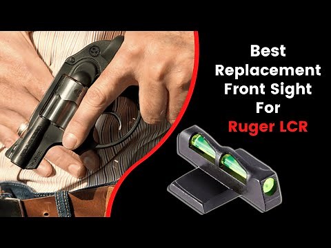 Best Replacement Front Sight For Ruger LCR - Top 5 Front Sight