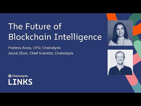 The Future of Blockchain Intelligence | Chainalysis