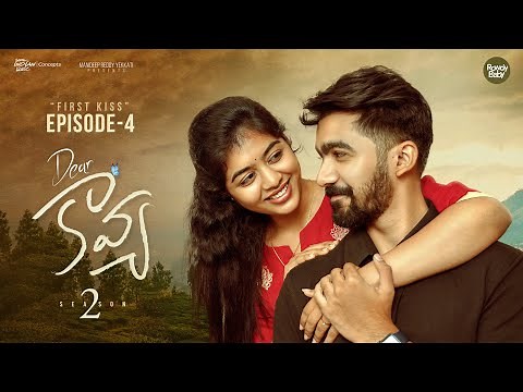 Dear Kavya | S2 | Episode 4 | Telugu Webseries 2025 | South Indian Logic