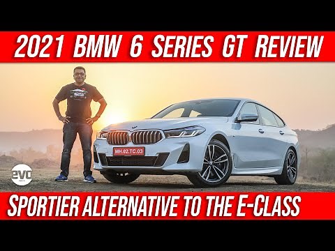 2021 BMW 6 Series GT Review | Taking the fight to the Mercedes E Class | evo India