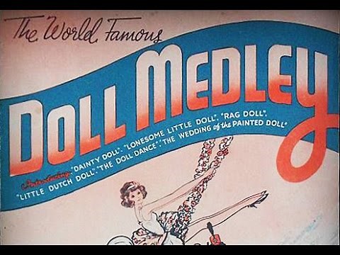 The World Famous Doll Medley 1930's vintage piano song