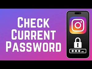 How to Check Your Current Instagram Password 2026 (Full Guide)