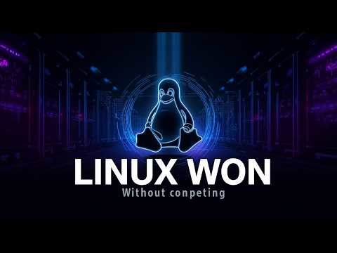 Why Linux Won Without Ever Competing | The Untold Story of Linux Dominating the World