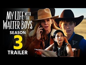 My Life with the Walter Boys Season 3 Trailer (2026) | Plot Update | Release Date | Whats Next..!