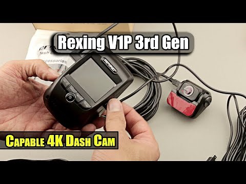 Rexing V1P 3rd Gen Dual Dashcam Unboxing, Review, and Sample Footage