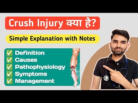 Crush Injury in Hindi | Causes, Pathophysiology, Symptoms And Management of Crush Injury