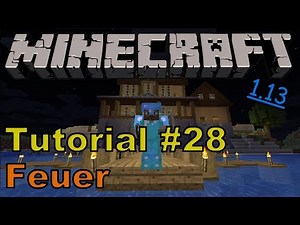 Minecraft Tutorial 28: Feuer