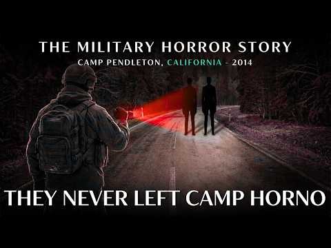 The Haunted Road At Camp Horno: A Marine's Worst Nightmare | Military Horror