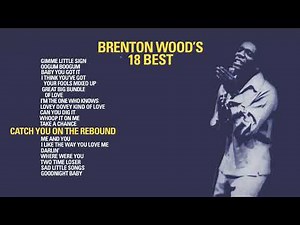 Brenton Wood - Catch You On The Rebound (Official Visualizer) - from 18 BEST