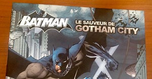 Batman: Le sauveur de Gotham City