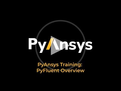 PyAnsys Training: Overview of PyFluent
