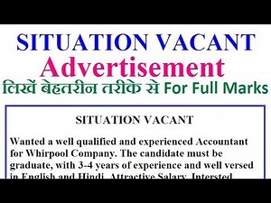 SITUATION VACANT Advertisement for Class 11th & 12th | Format of Advertisement |