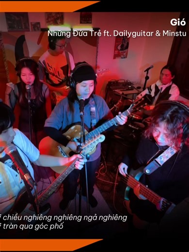 Gió - Những Đứa Trẻ ft. Dailyguitar & Minstu #daiindie #indiemusic #xuhuong #nhungduatre #gio
