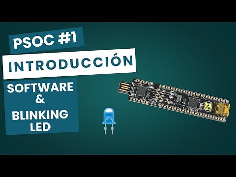🎓 PSoC desde 0 || Capítulo 1: Instalación de PSoC Creator + Primer Proyecto (Blinking LED) 💡🔵
