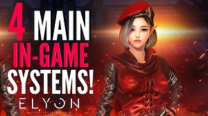ELYON Get Ready For Release! 4 Main In-Game Systems Explained! (NEW MMORPG PC 2021 Free to Play)