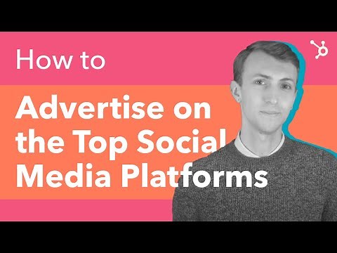 How to Advertise on the Top Social Media Platforms