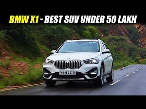 BMW X1 - Test Drive Review | The Best SUV under 50 Lakh